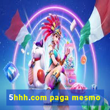 5hhh.com paga mesmo